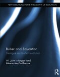 W. John Morgan and Alexandre Guilherme, Buber and Education: Dialogue as Conflict Resolution